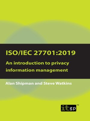 cover image of ISO/IEC 27701:2019: An introduction to privacy information management
